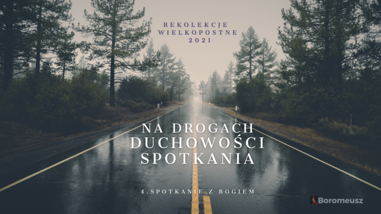 Teksty do medytacji – środa – Rekolekcje Wielkopostne 2021 r.